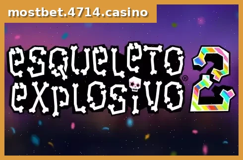 Esqueleto Explosivo 2